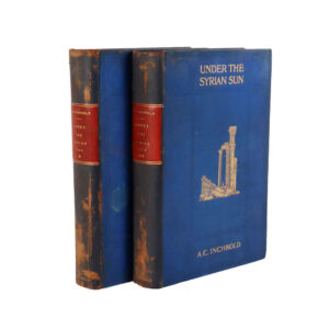 Under the Syrian Sun by A. C. Inchbold