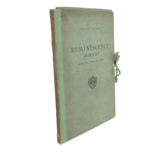 Réminiscence d'Orient, Turquie - Perse et Syrie by Henry-René d'Allemagne