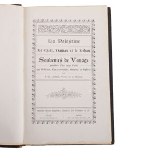 Souvenirs de Voyage - La Palestine, Le Caire, Damas et le Liban by F. X. Lobry