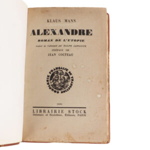 Alexandre, Roman de L'Utopie by Klaus Mann