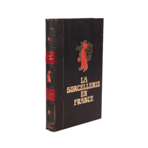 La Sorcellerie en France by Jules Garinet